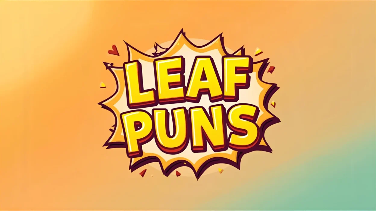 Leaf Puns