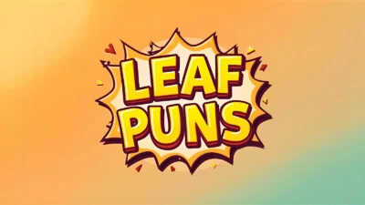 Leaf Puns