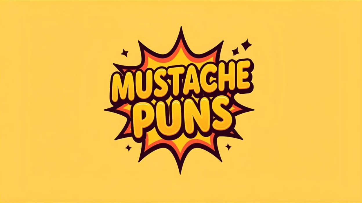 Mustache Puns