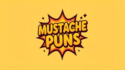 Mustache Puns