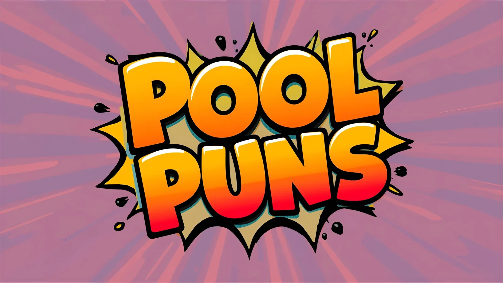 900+ Pool Puns That Will Make a Splash in 2025–2026