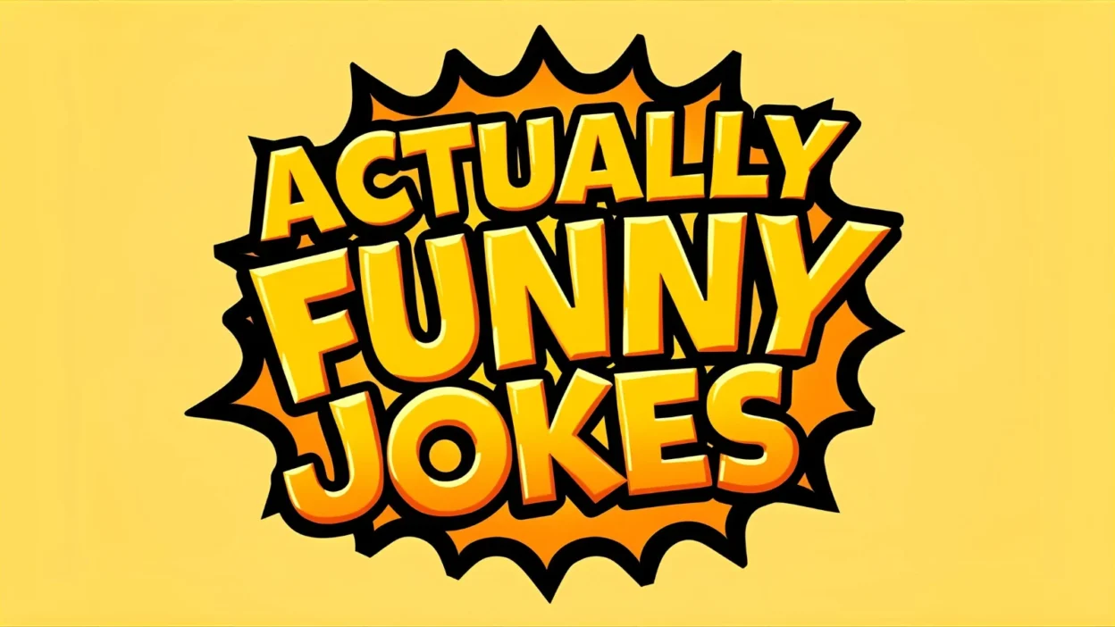 Actually Funny Jokes