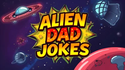 Alien Dad Jokes