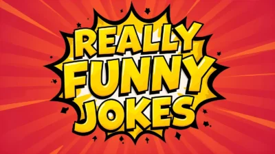 Really Funny Jokes