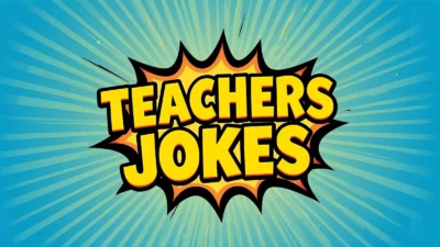 Teachers jokes