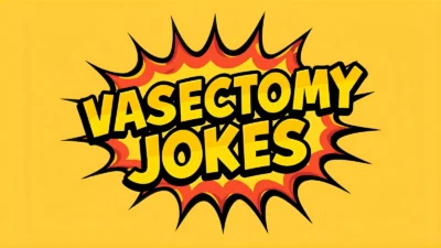 Vasectomy Jokes