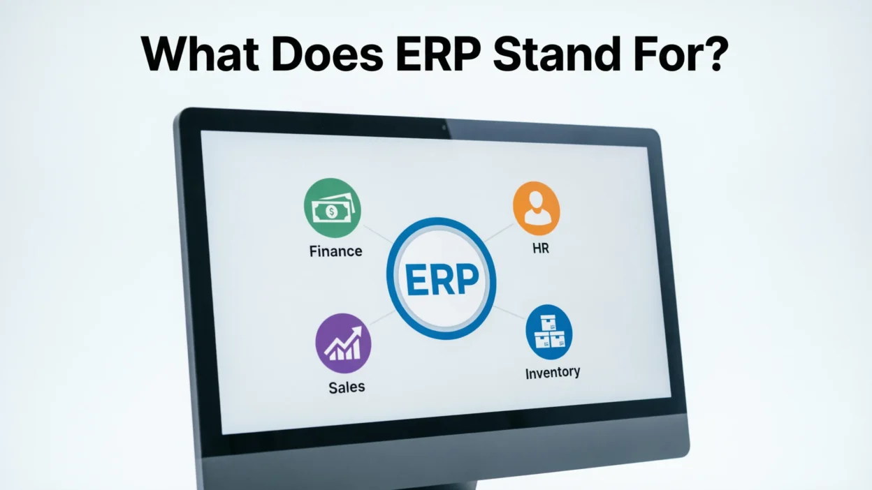 What Does ERP Stand For